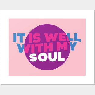 It is Well with my Soul Posters and Art